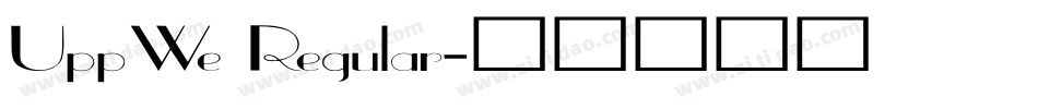 UppWe Regular字体转换